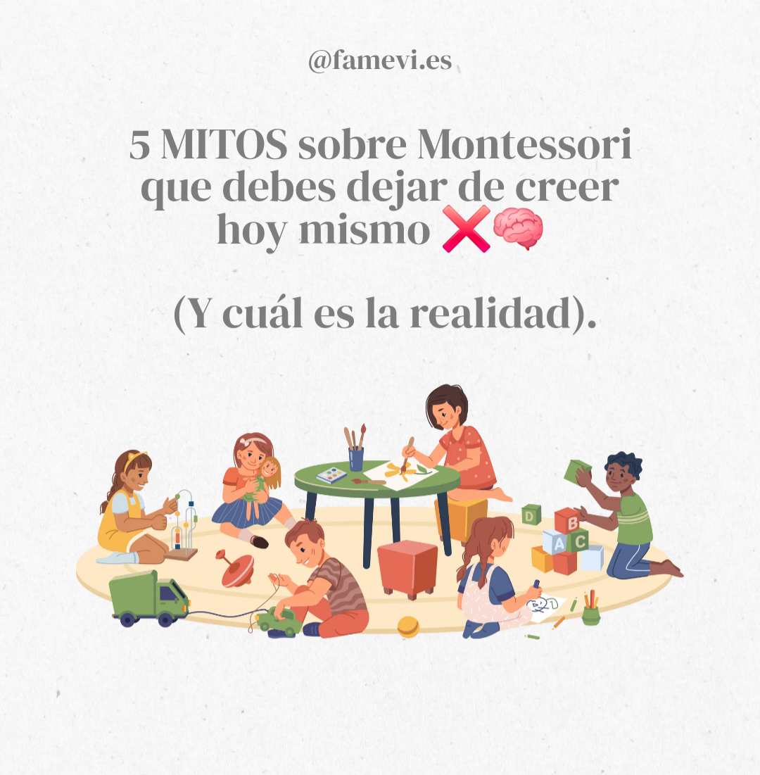 5 MITOS sobre Montessori que debes dejar de creer hoy mismo (y cuál es la realidad).